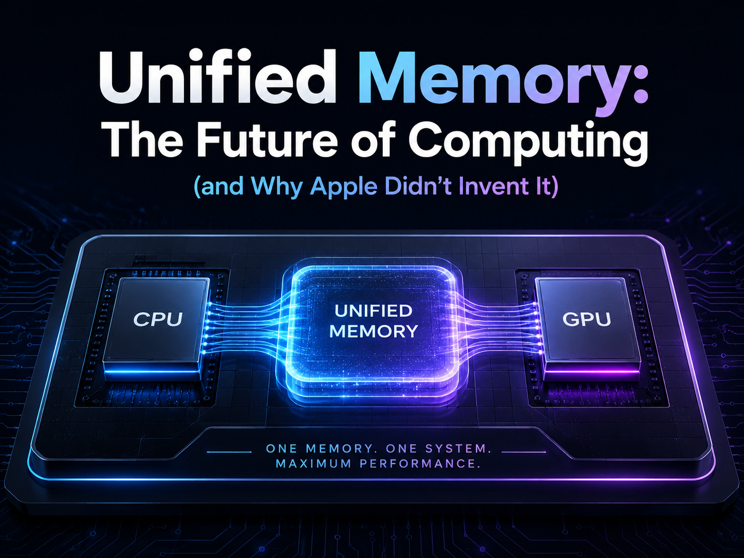 Apples Unified Memory